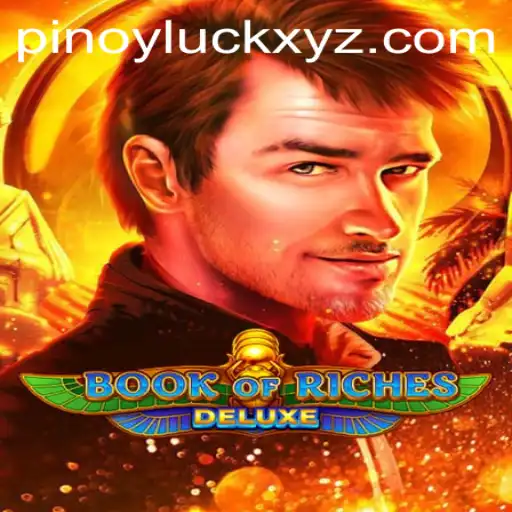 Unveiling the Thrills of BookofRichesDeluxe with a Pinoy Luck Twist