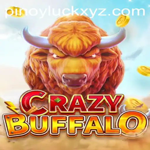 Explore the Excitement of CRAZYBUFFALO: The Game of Thrills and Pinoy Luck