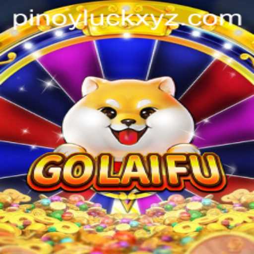 GoLaiFu: Discovering a Unique Game Experience with Pinoyluck