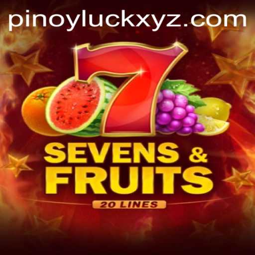 SevensFruits20: A Strategic Delight with a Pinoy Twist