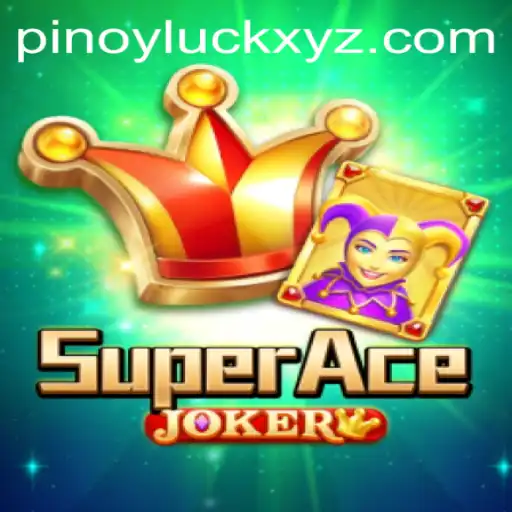 Discover the Excitement of SuperAceJoker: The Game of Pinoyluck